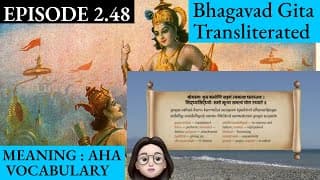 Meaningaha Ch2, S2.48 Bhagavad Gita for Children Sanskrit Vocabulary Chanting Vedic Mantras Daily