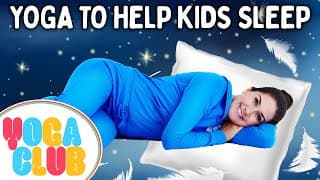 Yoga To Help Kids Sleep! 😴 Yoga Club (Week 60)