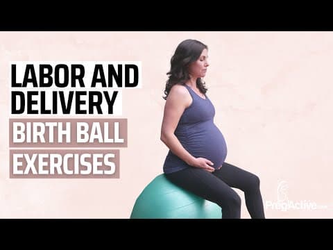 Best birthing ball exercises for labor and delivery