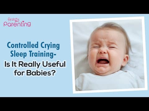 Controlled crying-a baby sleep training method