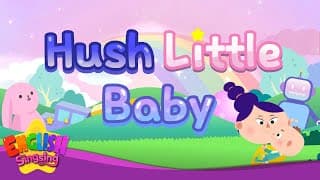 Hush Little Baby - Nursery Rhymes - Animation Kids song with Lyrics