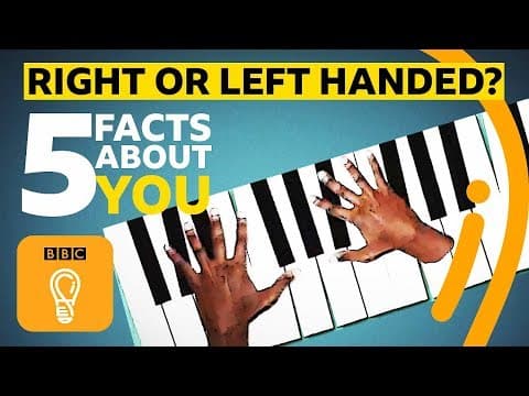Right or left-handed? 5 facts about you | BBC Ideas