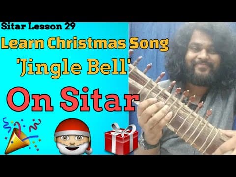 Learn Jingle Bell On Sitar | Christmas Song On sitar | Sitar Lesson 29