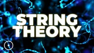 String Theory |You Are Just A Vibrating String