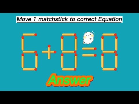 Matchstick Puzzle | Fix in only 1 move 6+8=8