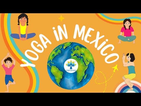 Easy Yoga for Flexibility | Lower Body Stretches | Around the World Kids Yoga | Mexico | Yoga Guppy