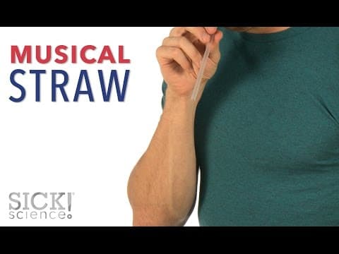 Musical Straw - Sick Science