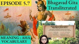 Meaningaha Ch5, S5.7 Bhagavad Gita for Children Sanskrit Vocabulary Chanting Vedic Mantras Daily