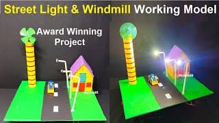 street light and windmill working model science project for exhibition in easy
