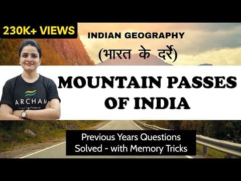 Mountain Passes of India (भारत के दर्रे) - PREVIOUS YEARS' QUESTIONS Solved - with Maps and tricks