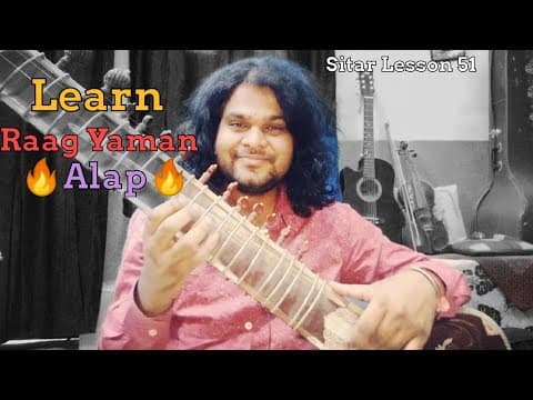 Learn Raag Yaman Alap | Sitar Lesson 51