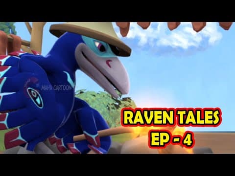 Raven Tales | EP- 04 | 3D Animation Cartoon for Kids | New 3d Cartoon | Mahacartoon Tv