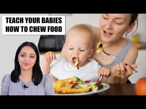 बच्चों को खाना चबाने की आदत कैसे डालें-tips to make your baby chew food easily