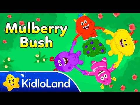 Here We Go Round The Mulberry Bush