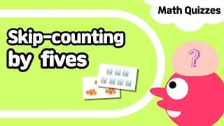 Skip counting | Count by Fives | Kindergarten And Grade One math quiz