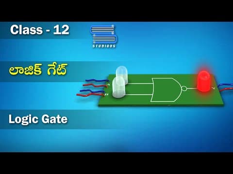 లాజిక్ గేట్ – Logic Gate | Semiconductor electronics | Physics Telugu