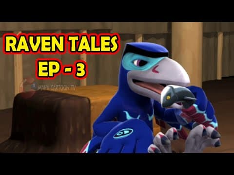 Raven Tales | EP- 03 | 3D Animation Cartoon for Kids | New 3d Cartoon | Mahacartoon Tv