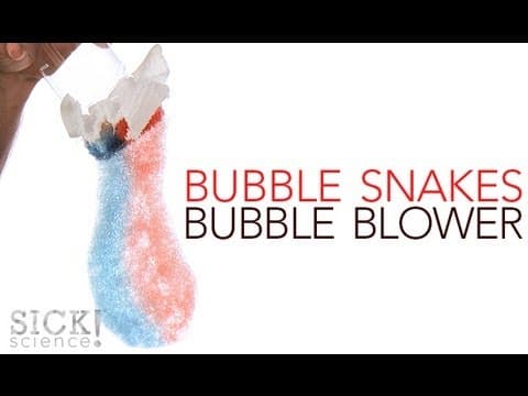 Bubble Snakes - Sick Science