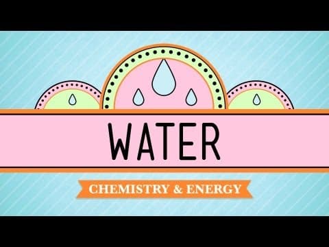 Water - Liquid Awesome: Crash Course Biology