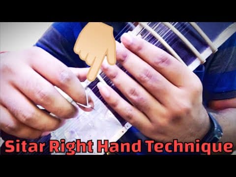 Sitar Right Hand Technique | Sitar Mizrab Technique