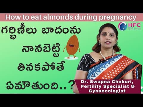 గర్భిణీలు బాదంను ఎలా తింటే మంచిది - eating almonds during pregnancy