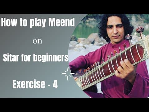 How to play Meend on Sitar for beginners - Exercise 4