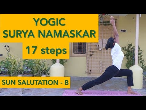 Yogic surya namaskar 17 steps -surya namaskar - b - how to do surya namaskar