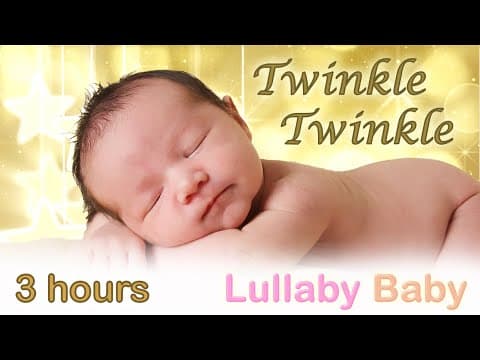 3 HOURS  - Twinkle Twinkle Little Star  MUSIC BOX  - Baby Sleeping Music Lullaby