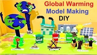 global warming effects(greenhouse) project model making | science project
