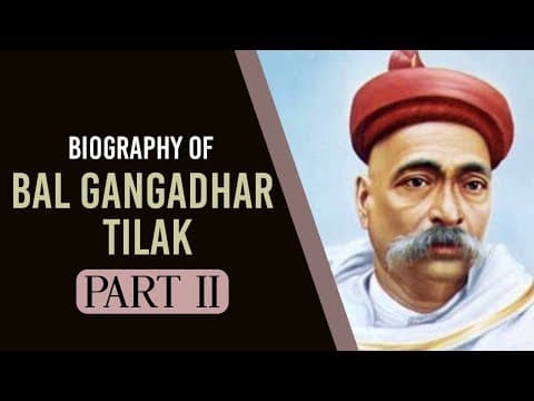 Biography of Bal Gangadhar Tilak Part 2, First leader of the Indian Independence Movement
