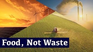 Food Not Waste|A Documentary on Food Waste