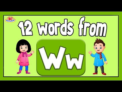 Words That Start With W | Phonics For Toddlers | 12 Words From W | Toddler Learning Video