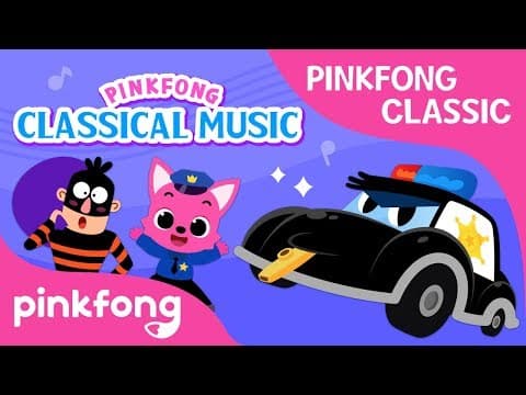 Pinkfong Classics- Toot Toot We are Police