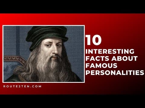 Ten Interesting Facts About Famous Personalities