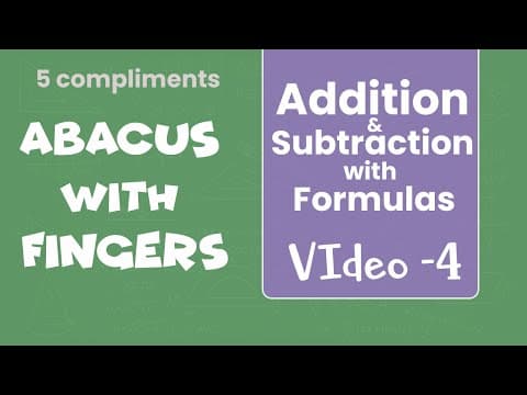 Abacus Formulas | 5's Compliments/Small Friend in Abacus | Addition and Subtraction with fingers