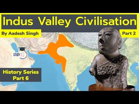 Indus Valley Civilization Part 2 - Ancient India History for UPSC | Harappa Civilization
