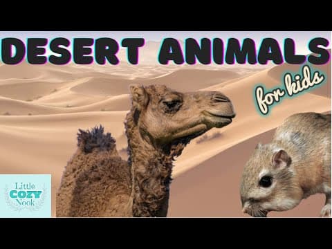 🐪 Desert Animals for Kids 🌵| Educational READ ALOUD for children