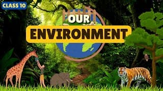 OUR ENVIRONMENT  Class Ten Science  One shot Revision and Important questions for Exam AskPrep‬