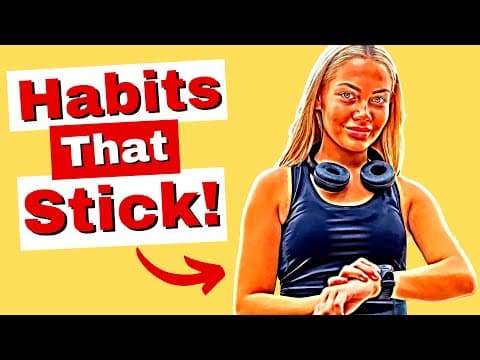 9 Steps to Build Good Habits That ACTUALLY Stick