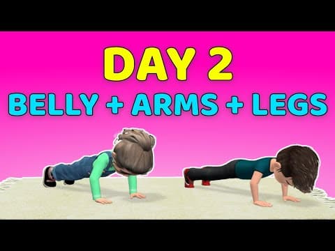 DAY 2 - BELLY + ARMS + LEGS - 3-Day Strategy To Help Kids Lose Weight