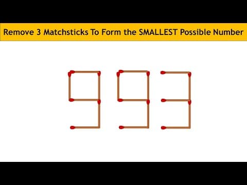 Matchstick riddle - remove 3 matchsticks to form smallest number possible