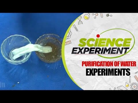 Science Experiment - 45 | Purification of Water Experiment | Chemistry Experiment