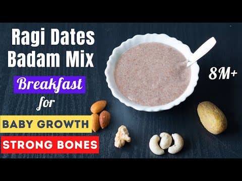 Baby Food | Ragi Dates Badam Mix | Breakfast Recipes for 8M+ Babies | Helps Bone Health & Baby Grow