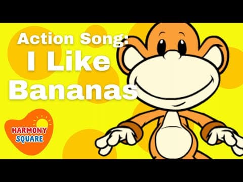 Action Songs for Kids: I Like Bananas- The Monkeydoos from Harmony Square Kids Songs