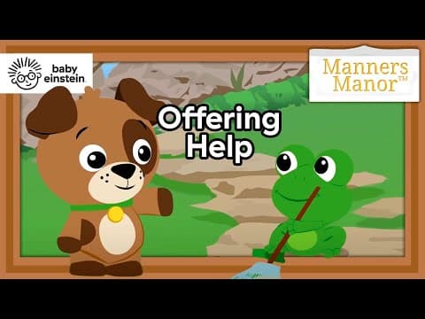 Manners Manor - Episode 3 - Offering Help