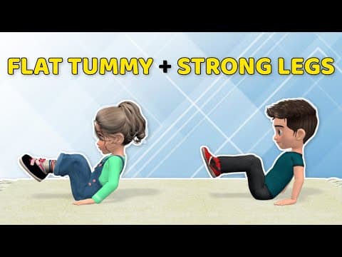 FLAT TUMMY + STRONG LEGS: LEG & CORE EXERCISES FOR KIDS