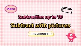 Subtraction up to Ten | Subtract with pictures | Kindergarten One Grade One Math Quiz