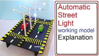 automatic street light working model for science project explanation in exhibition