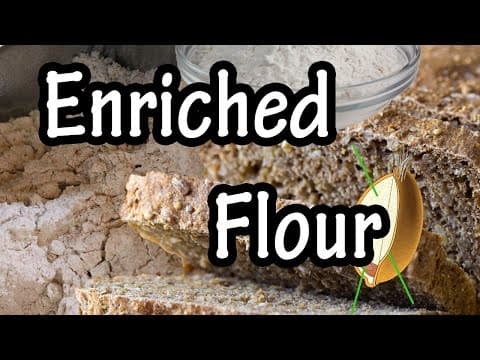 What is Enriched Flour Meaning Explained