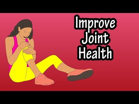 How To Improve Maintain Joint Health Explained